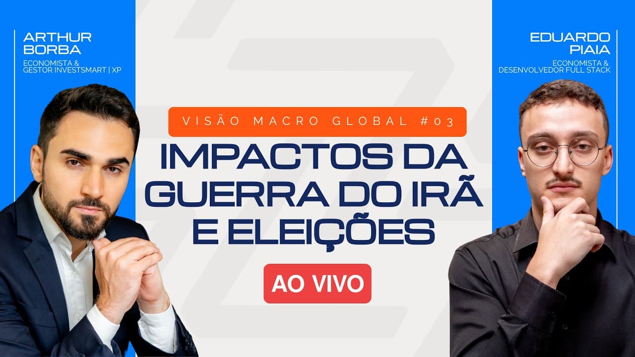 🔴 AO VIVO: Visão Macro Global #03 –Guerra do Irã, Petróleo, Eleições e Mercados Globais | Abr/2026